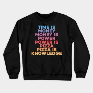 Time Is Money Crewneck Sweatshirt